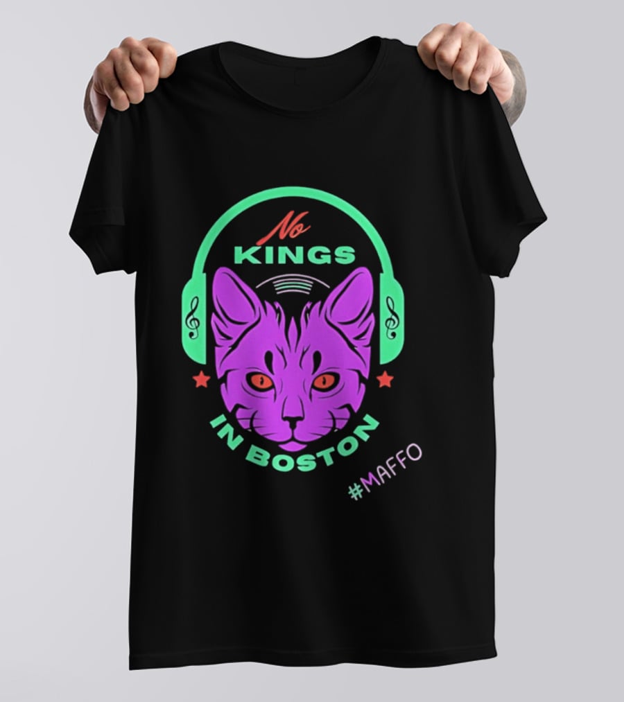 No Kings In Boston Cat With Headphones #Maffo T-Shirt