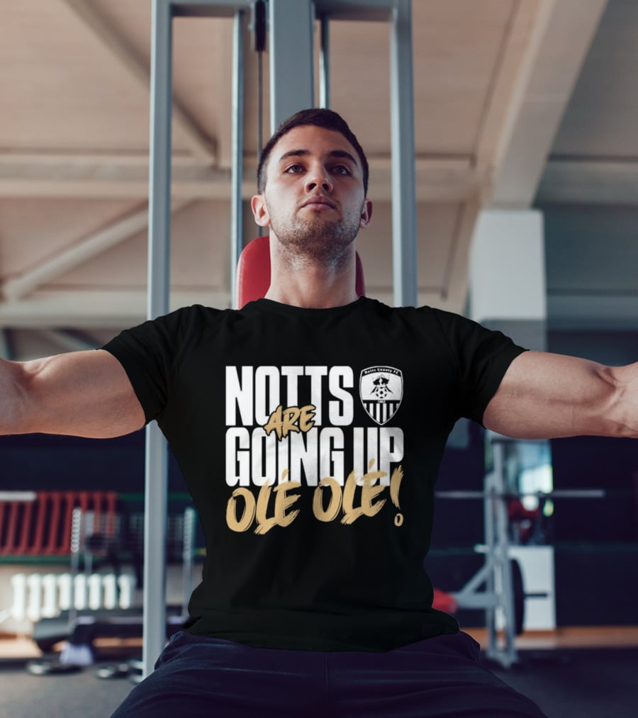 Notts County FC Going Up Ole Ole Football Chant Celebration T-Shirt