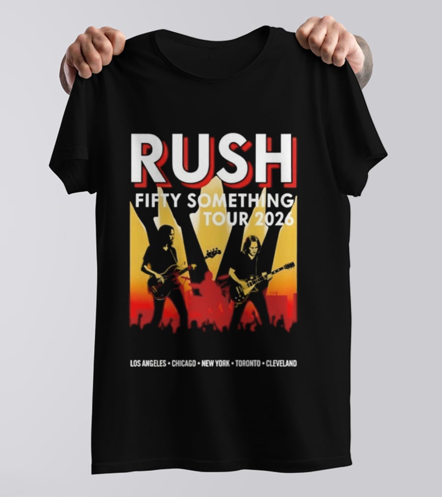 Rush Fifty Something Tour 2026 Los Angeles Chicago New York Toronto Cleveland T-Shirt