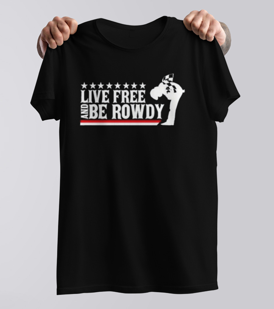 Kyle Busch Live Free Be Rowdy Racing Stars And Flag T-Shirt