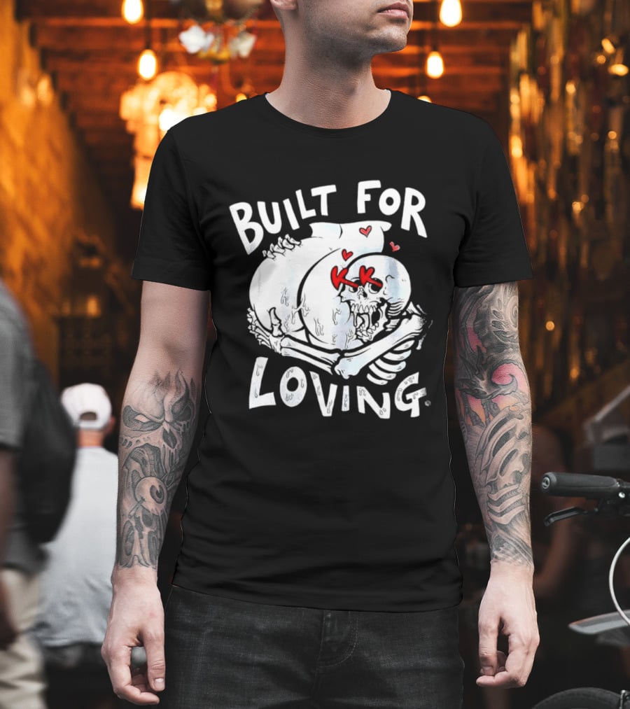 Built For Loving Skeleton Embrace With Hearts T-Shirt