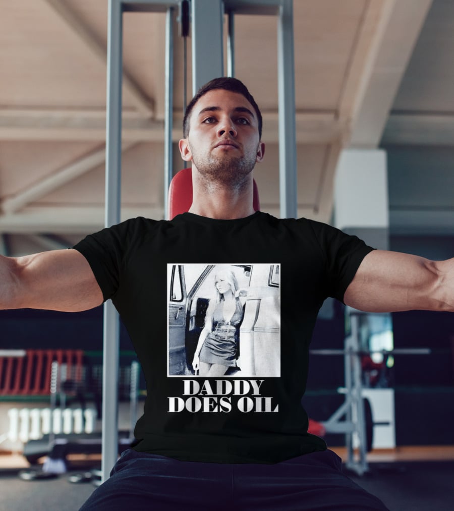 Daddy Does Oil Classic Retro Style Vintage Vibes T-Shirt