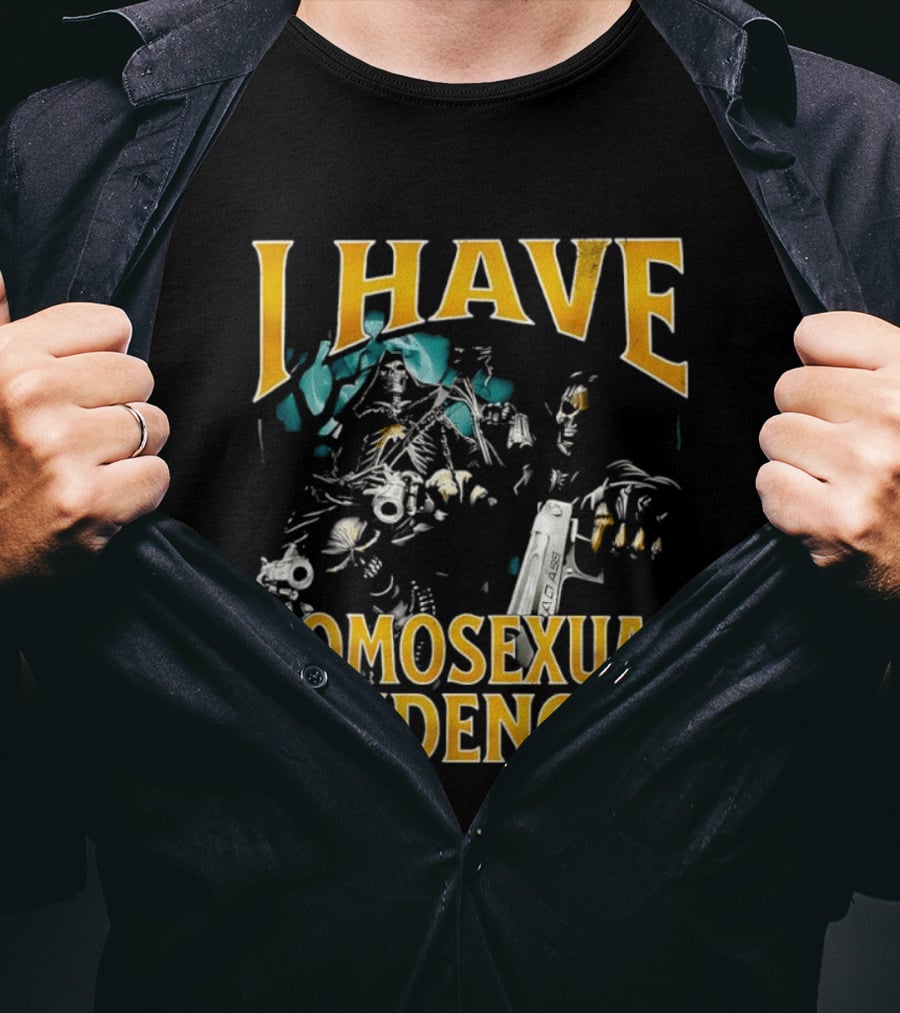 I Have Homosexual Tendencies Grim Reapers Guns T-Shirt