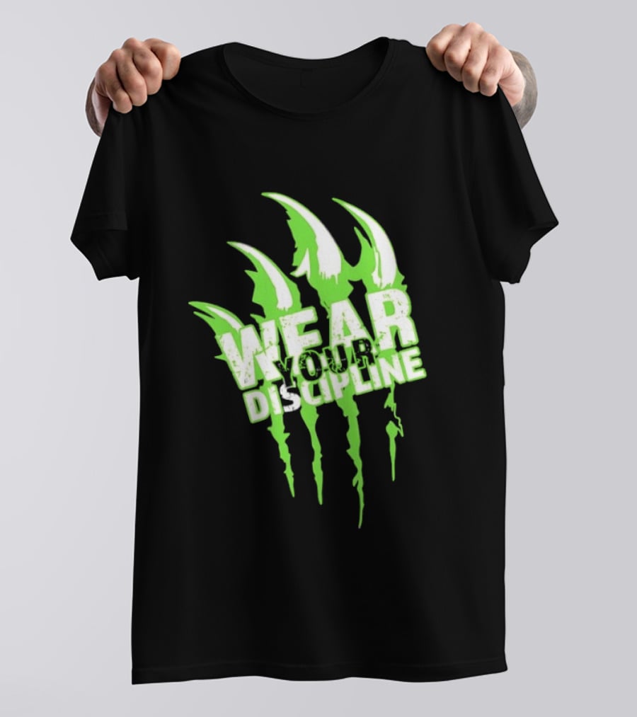 Distressed Green Claw Wear Your Discipline Claw Marks T-Shirt