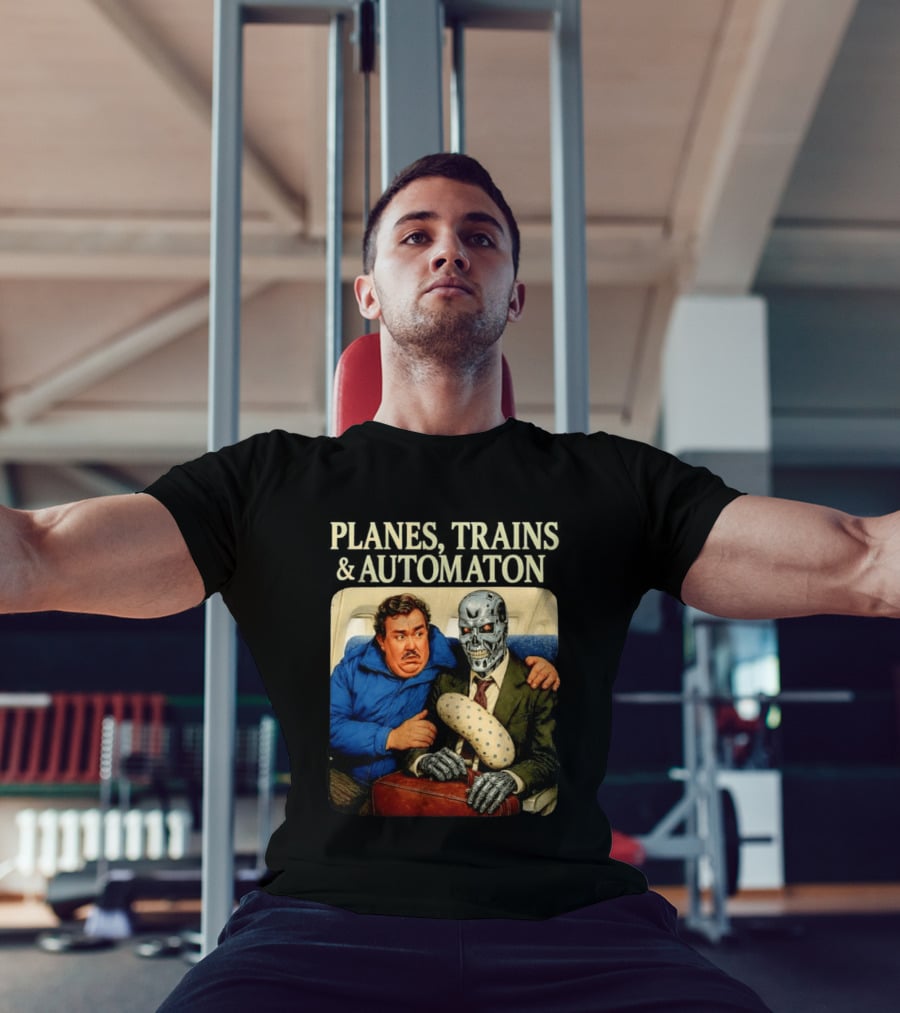 Planes Trains And Automaton John Candy With Cyborg Passenger T-Shirt