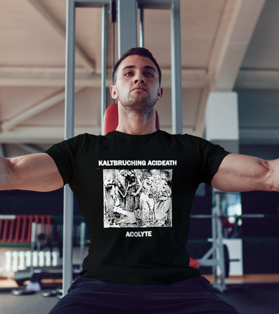 Kaltbruching Acideath Acolyte T-Shirt