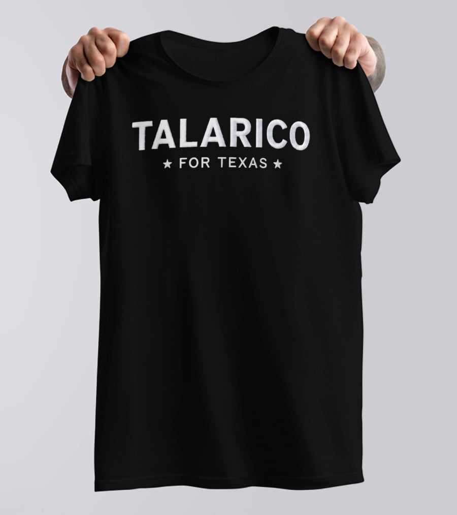 Talarico For Texas 2026 Star Symbol Hat T-Shirt