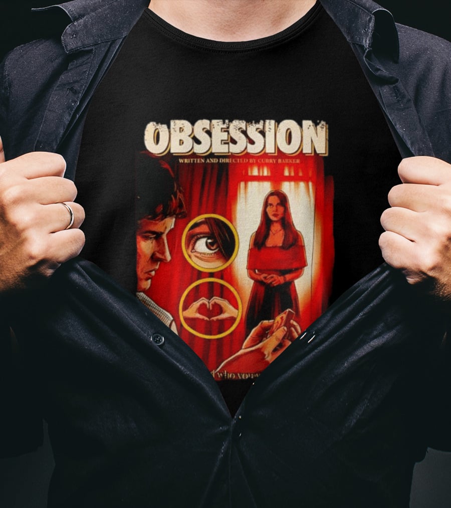 Obsession Written And Directed By Curry Barker Be Careful Who You Wish For T-Shirt