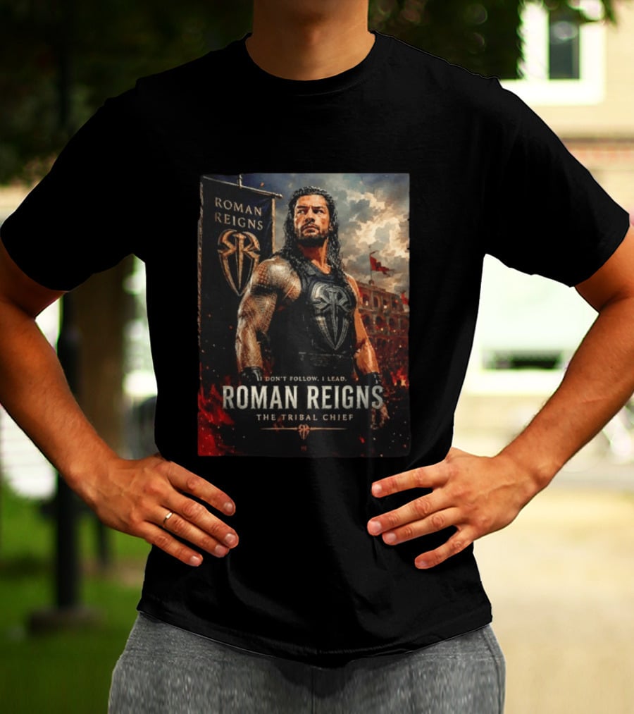 Roman Reigns Don't Follow I Lead The Tribal Chief T-Shirt
