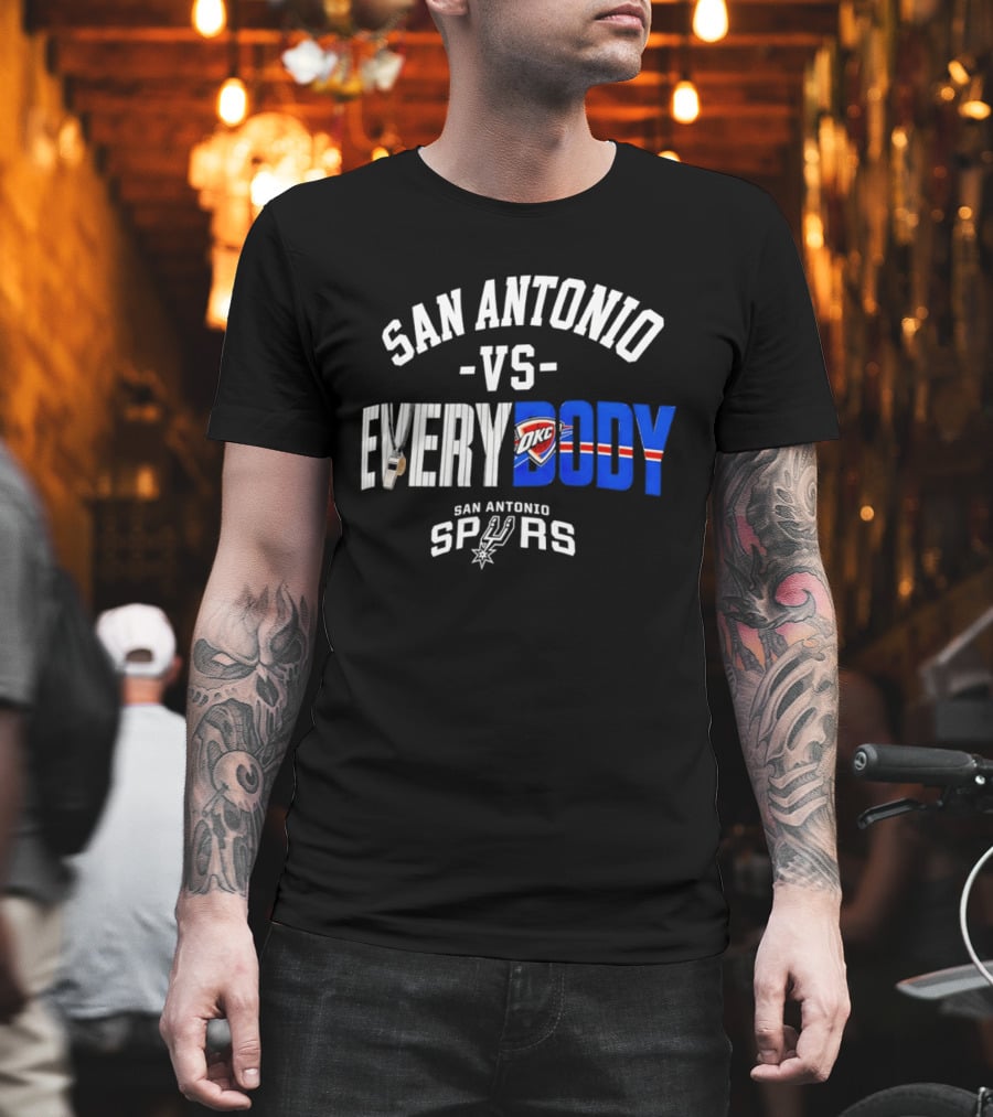San Antonio Spurs Versus Everybody Oklahoma City Thunder NBA Basketball Rivalry T-Shirt