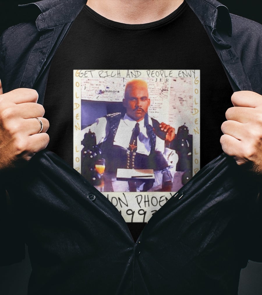 Golden Lords Simon Phoenix 1993 Get Rich And People Envy T-Shirt