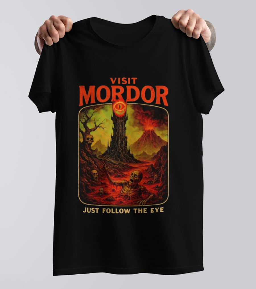 Visit Mordor Just Follow The Eye Tower And Volcano Adventure T-Shirt