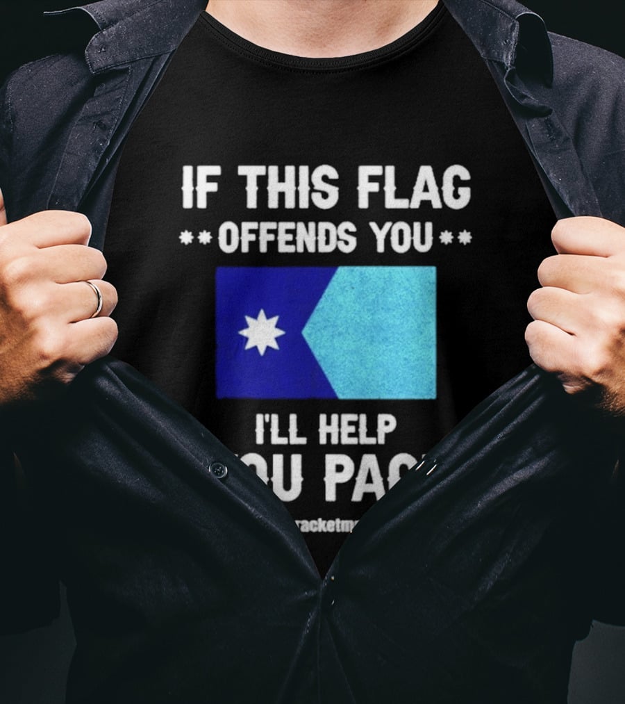 If This Flag Offends You I'll Help You Pack Seven Point Star Blue Flag T-Shirt