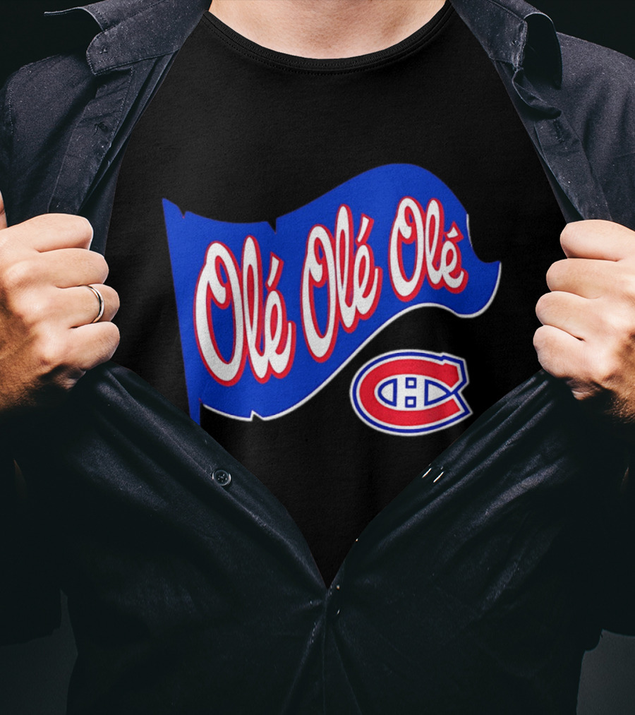 Montréal Canadiens Olé Olé Olé NHL Team Spirit T-Shirt