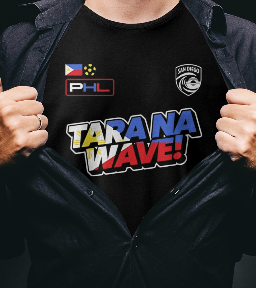 Philippines PHL San Diego Wave FC 2026 Tara Na Wave T-Shirt