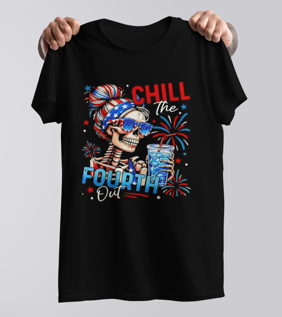Patriot Skeleton Chill The Fourth Out Firework Celebration T-Shirt