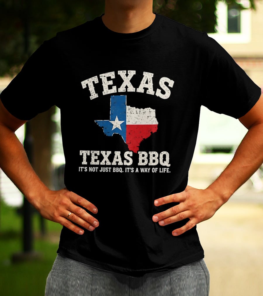 Texas BBQ It's Not Just BBQ It's A Way Of Life Texas Map With Lone Star Flag T-Shirt