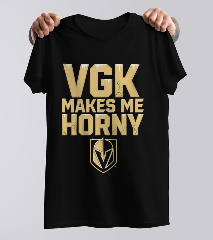 VGK Makes Me Horny Vegas Golden Knights Adult Humor Ice Hockey T-Shirt