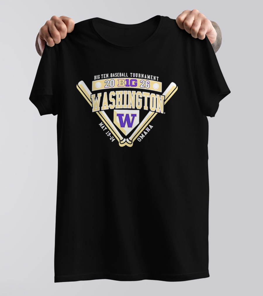 Washington Huskies Big Ten Baseball Tournament 2026 Participant May 19 24 Omaha T-Shirt