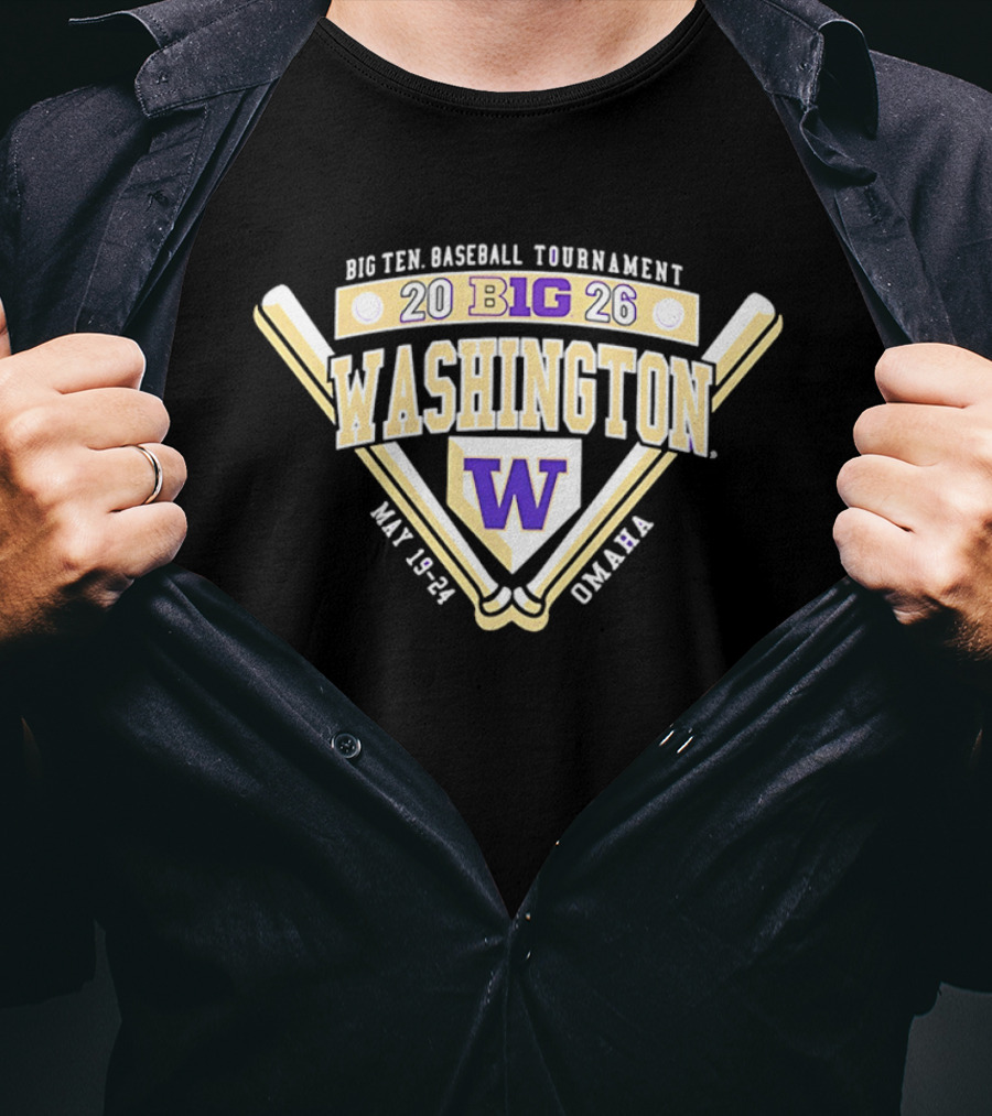Washington Huskies Big Ten Baseball Tournament 2026 Participant May 19 24 Omaha T-Shirt