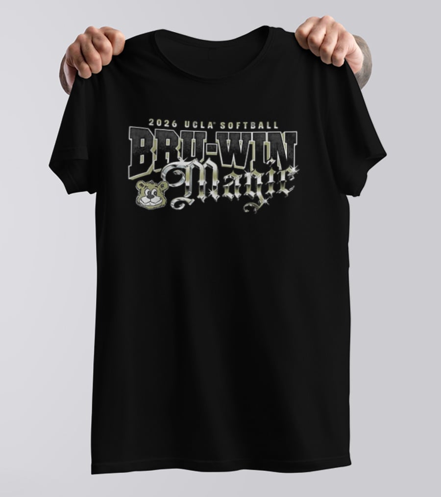 2026 UCLA Bruins Softball Bru Win Magic Two Sided T-Shirt