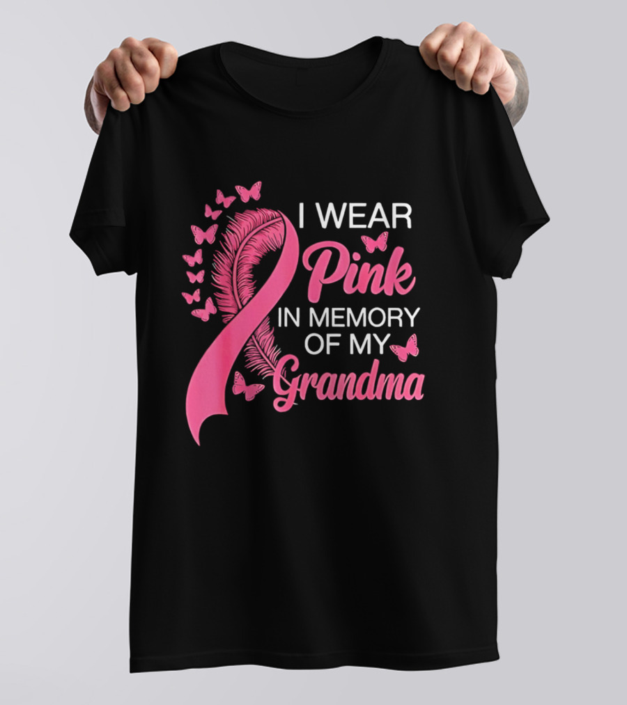 Breast Cancer Awareness I Wear Pink In Memory Of My Grandma Pink Ribbon With Butterflies T-Shirt