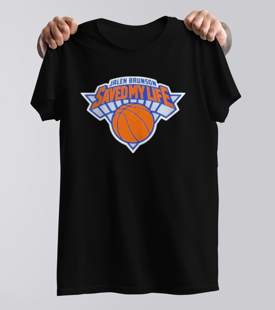 Jalen Brunson Saved My Life New York Knicks Basketball T-Shirt