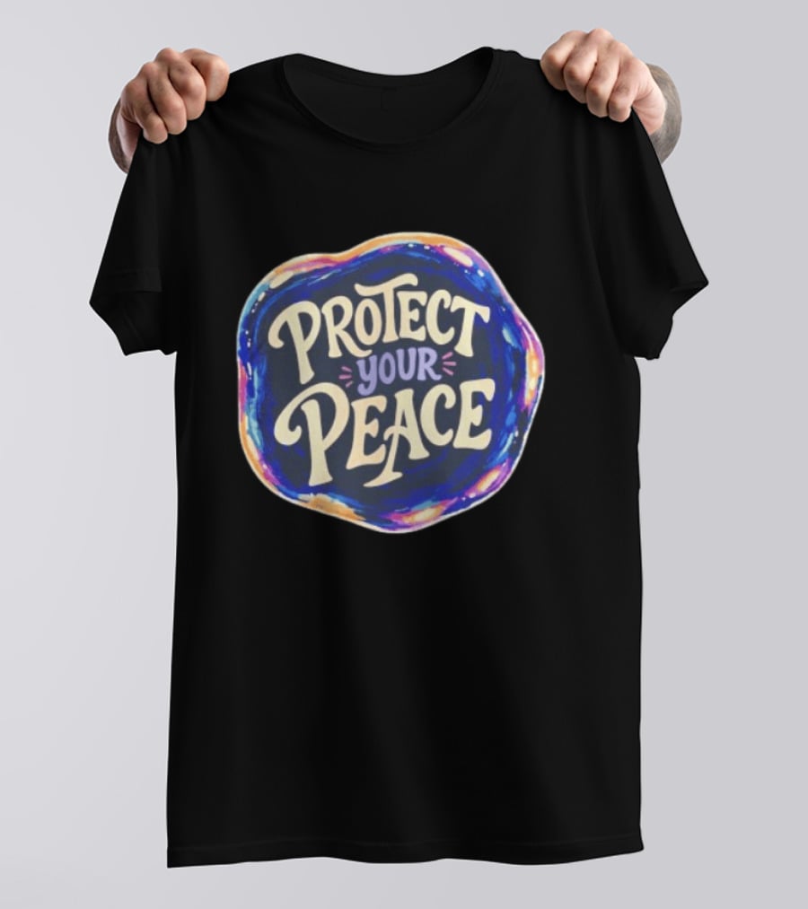 Protect Your Peace Vibrant Psychedelic Aura T-Shirt