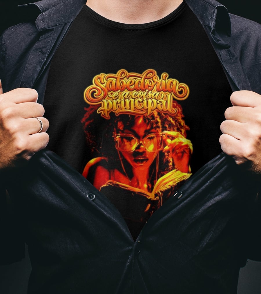 Sabedoria é A Coisa Principal T-Shirt