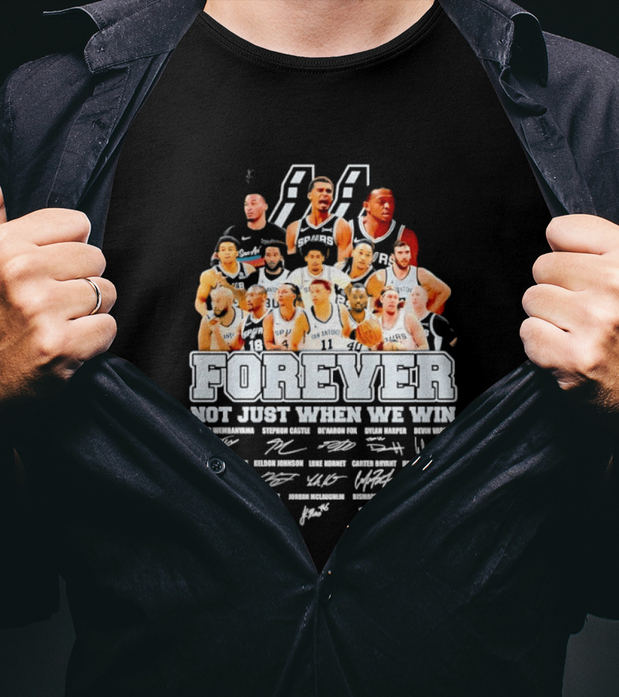 San Antonio Spurs NBA Forever Not Just When We Win Victor Wembanyama Stephon Castle Signatures T-Shirt