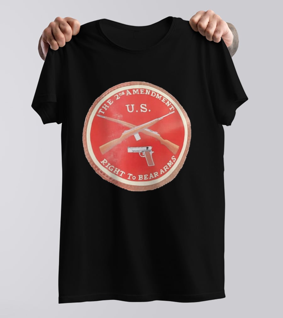 The 2nd Amendment U.S. Right To Bear Arms Rifles Pistol T-Shirt