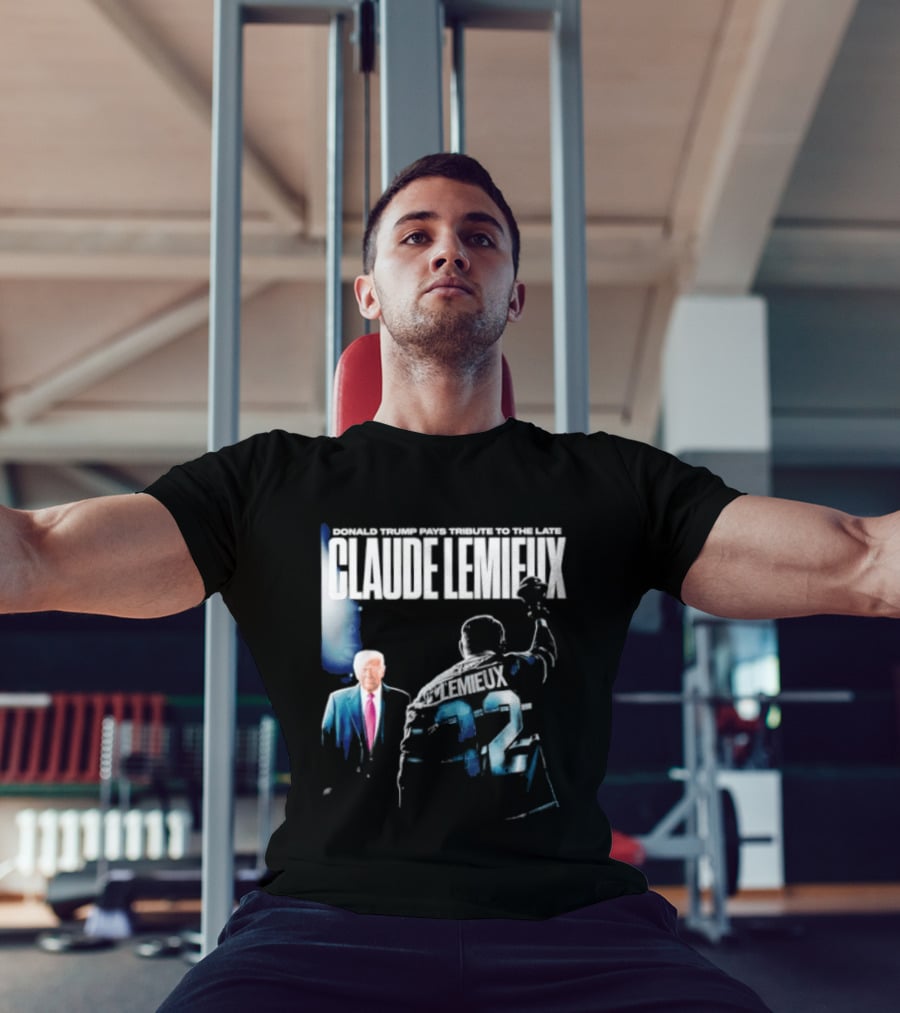 Claude Lemieux 22 Donald Trump Pays T-Shirt