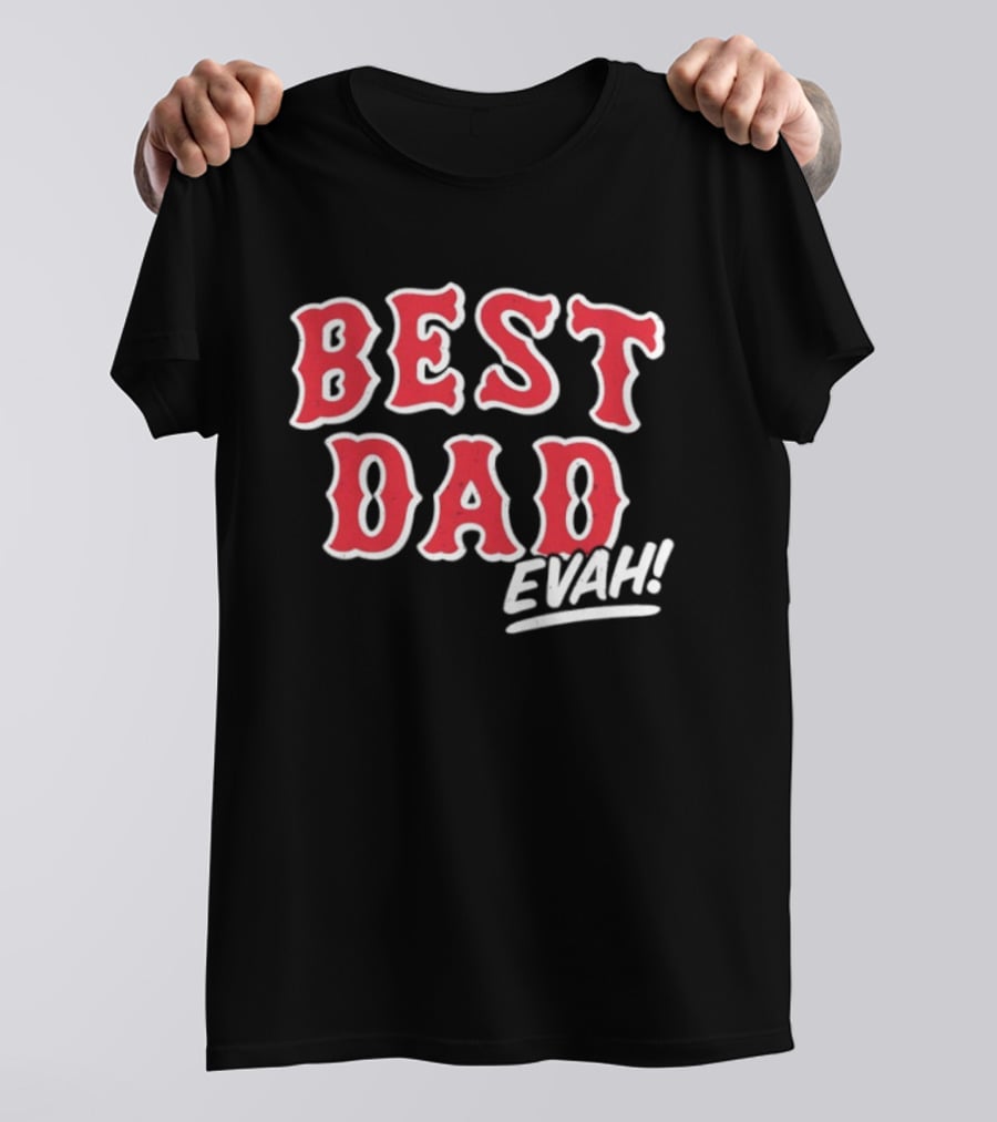 Best Dad Evah Baseball Home Team Fan T-Shirt
