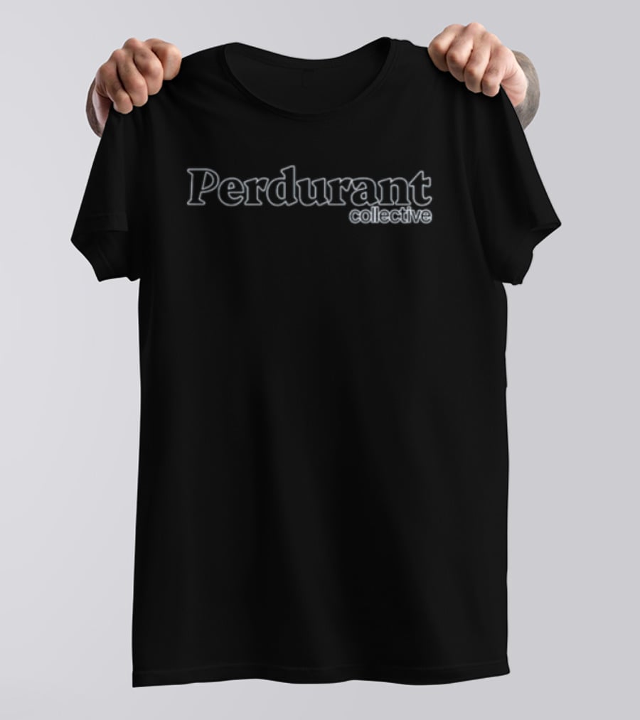 Perdurant Collective Fashion T-Shirt