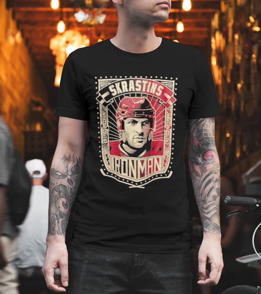 Skrastins Ironman Legend Of Hockey T-Shirt