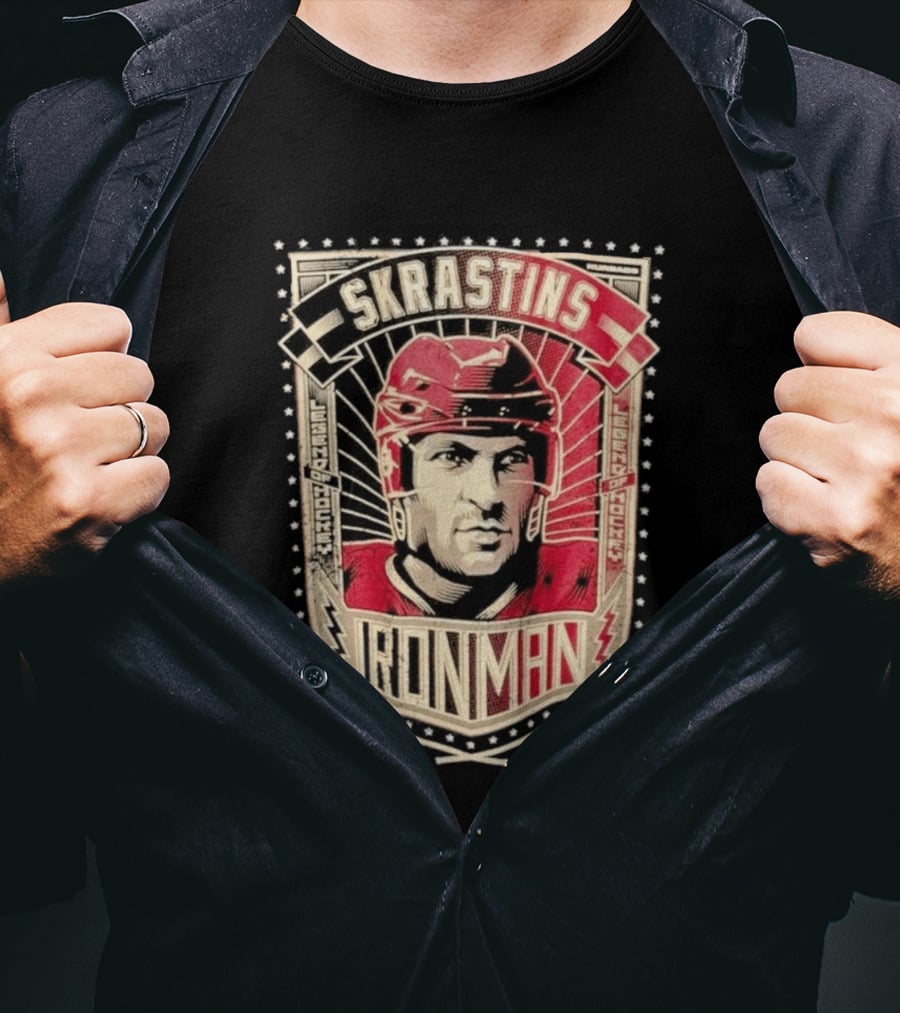 Skrastins Ironman Legend Of Hockey T-Shirt