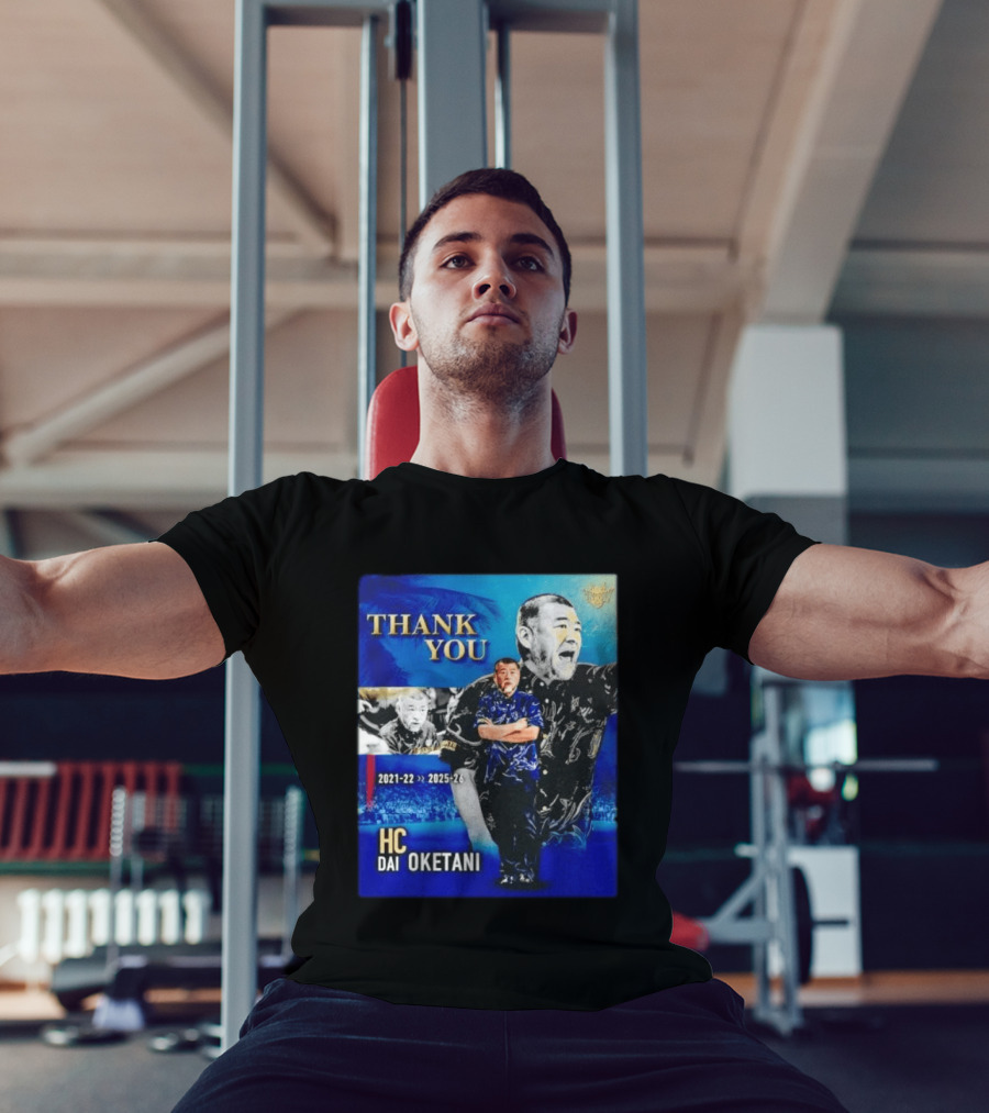 Thank You Dai Oketani HC 2021 22 To 2025 26 T-Shirt