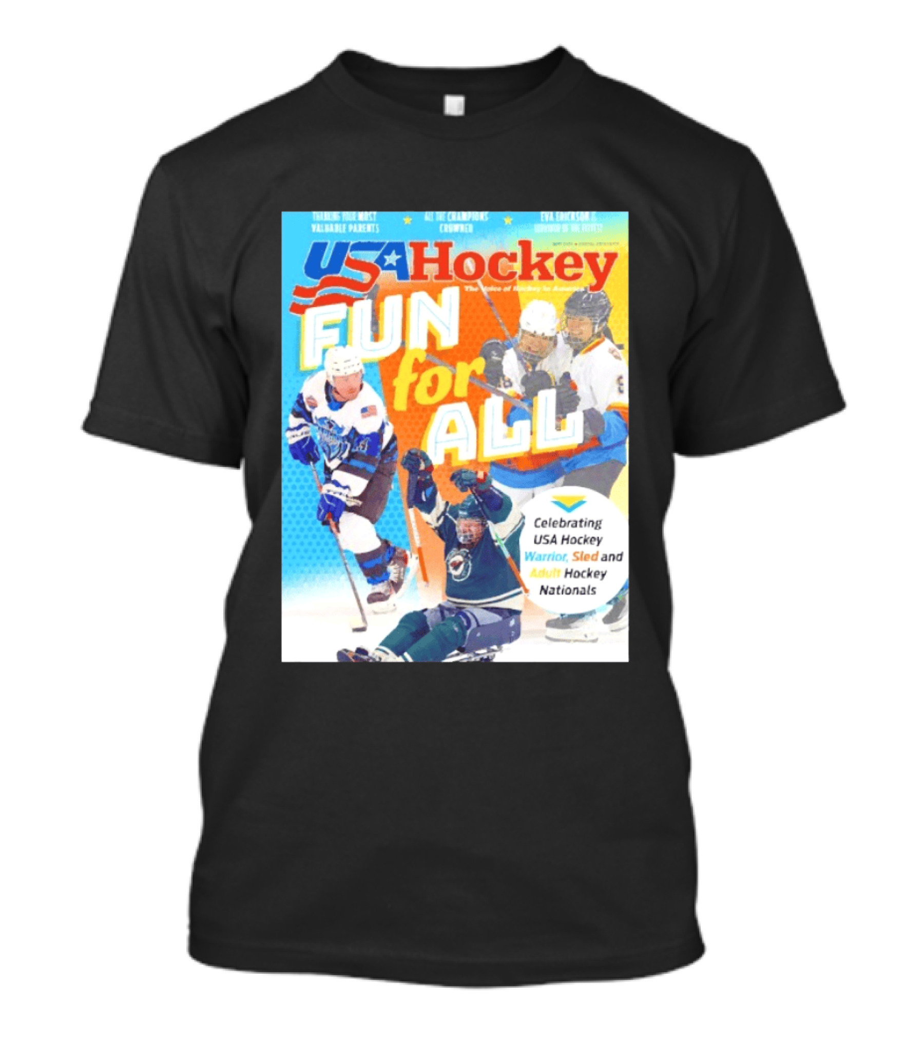 USA Hockey Fun For All Celebrating Warrior Sled And Adult Hockey Nationals T-Shirt