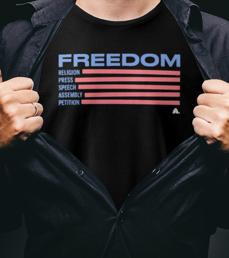 Freedom Religion Press Speech Assembly Petition American Flag T-Shirt
