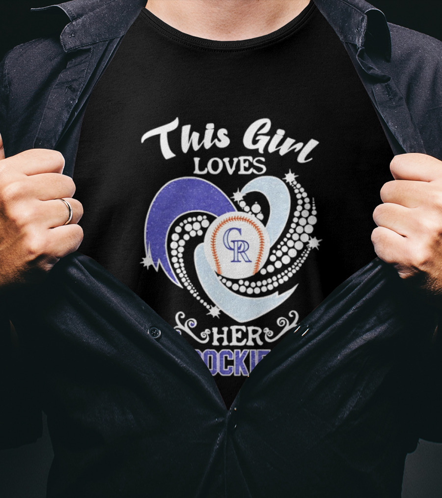 This Girl Loves Her Colorado Rockies MLB Team T-Shirt