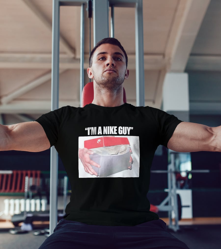 NIKE Air Shoebox Full Of Cash I'm A NIKE Guy T-Shirt