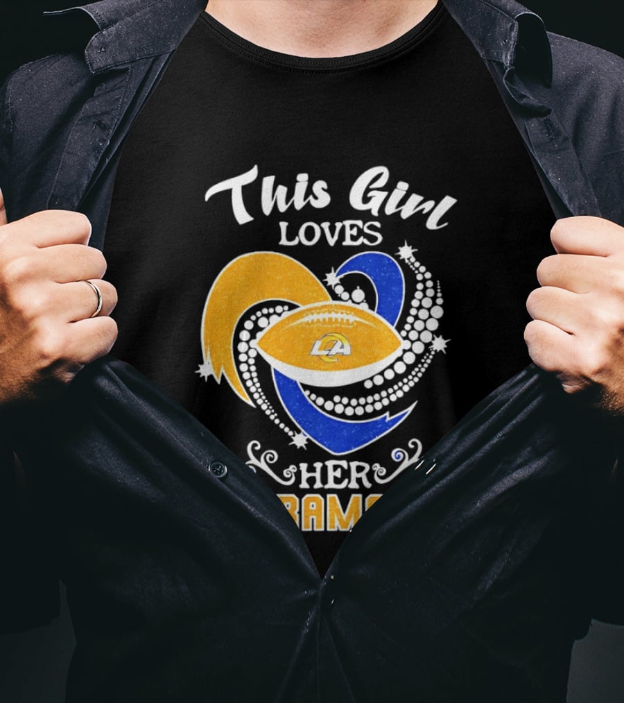 This Girl Loves Her Rams Football Fan Pride Los Angeles T-Shirt