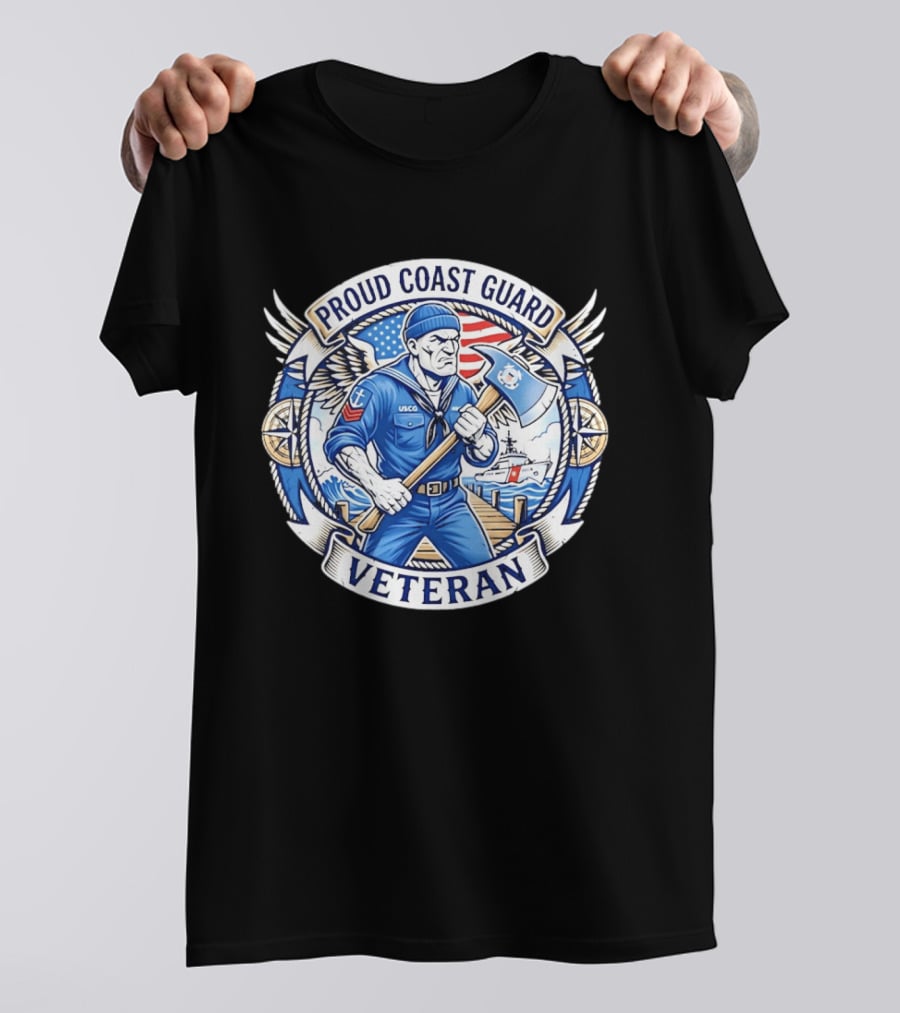 Proud Coast Guard Veteran USCG Military Sailor With Axe And American Flag T-Shirt