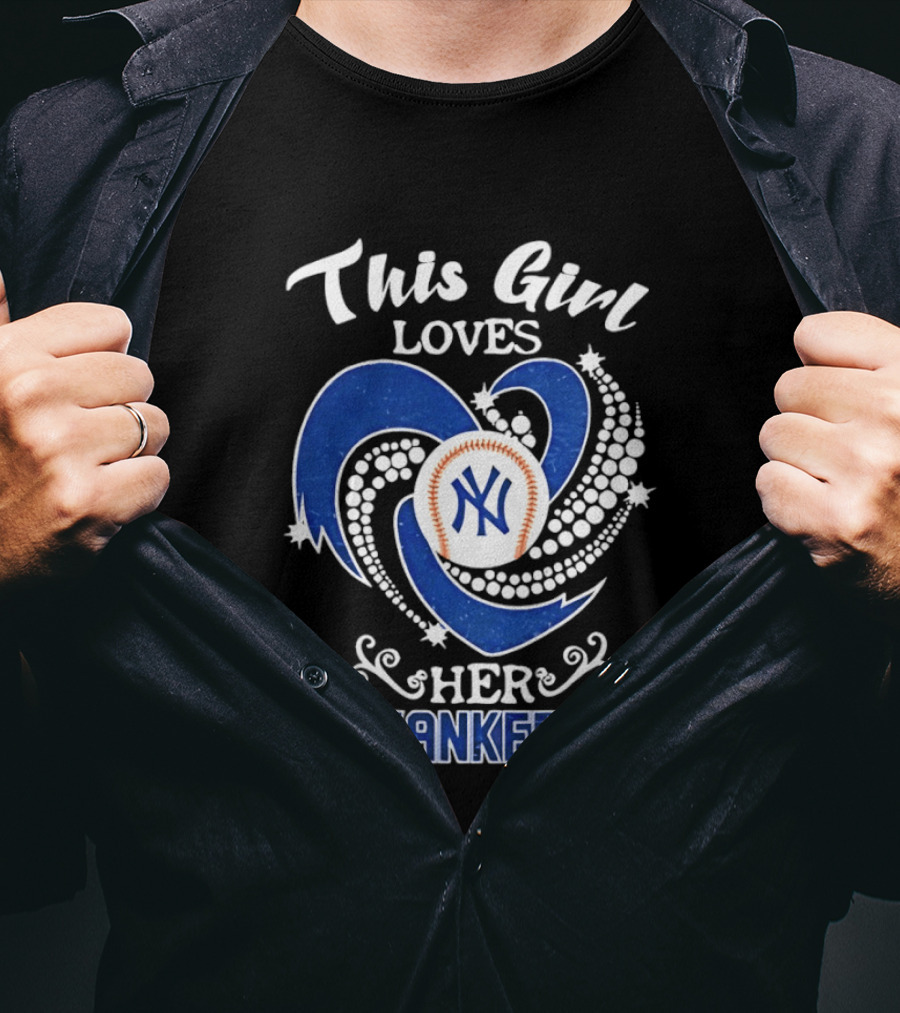 This Girl Loves Her New York Yankees T-Shirt