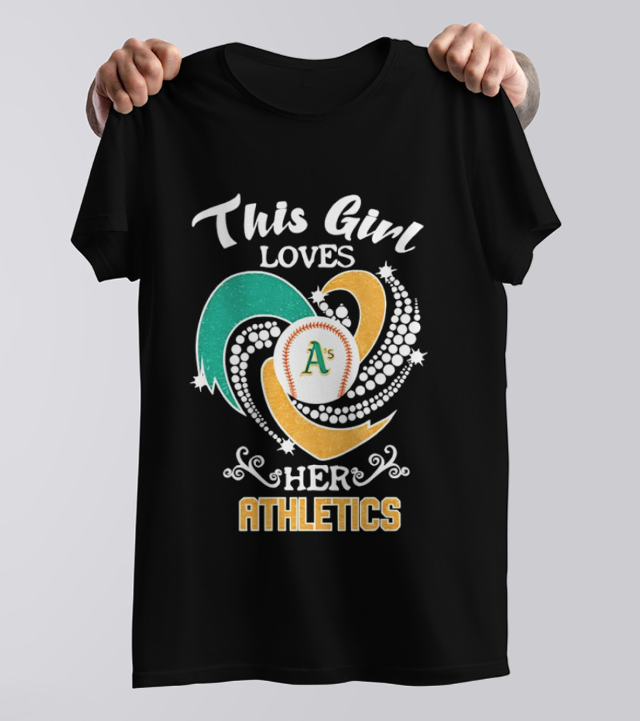 This Girl Loves Her Oakland Athletics MLB T-Shirt