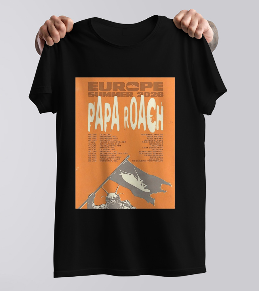 Papa Roach Europe Summer 2026 Tour Olpe Nuremberg Budapest Amsterdam Werchter Dates T-Shirt