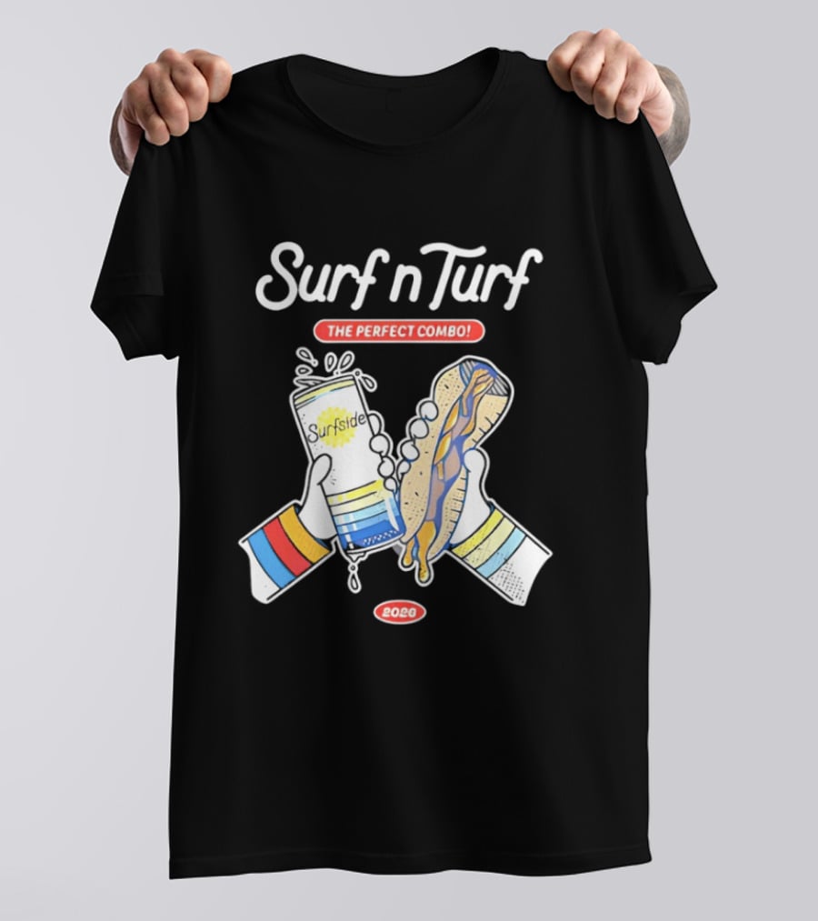 Surf N Turf The Perfect Combo Surfside 2026 T-Shirt