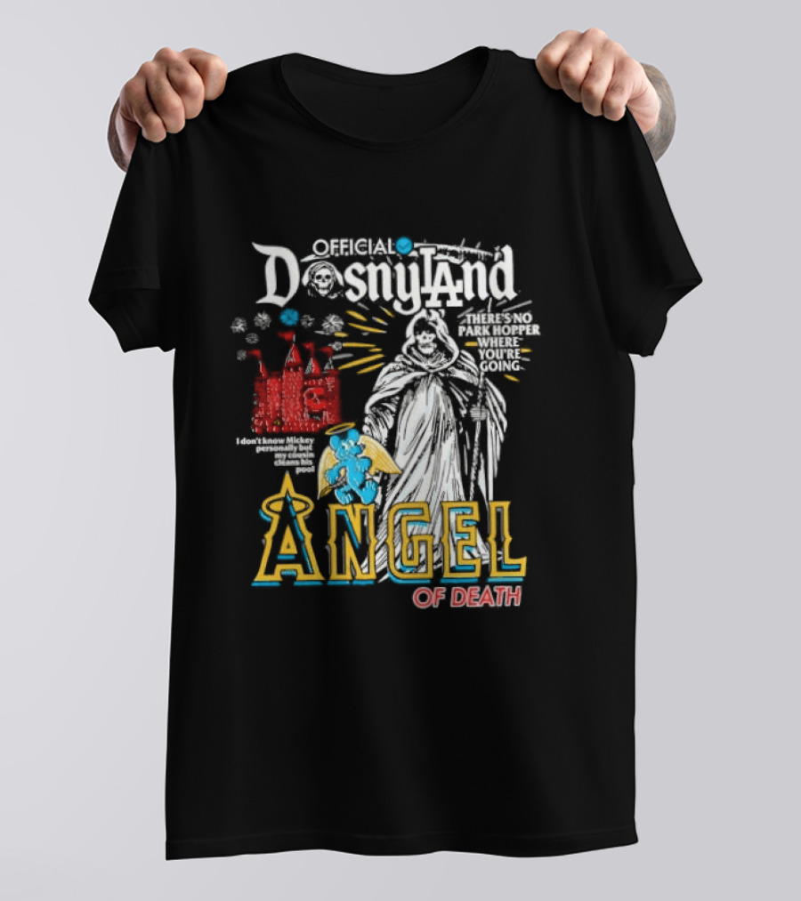 Angel Of Death Dosnyland Los Angeles No Park Hopper Going T-Shirt