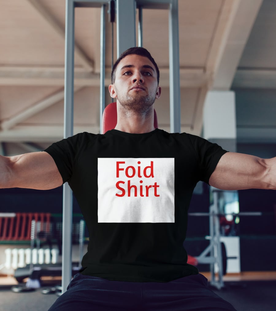 Foid Internet Meme Foid T-Shirt