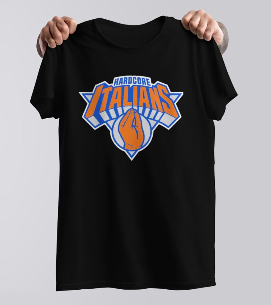 Hardcore Italians NY Knicks Basketball Logo Hand Gesture T-Shirt
